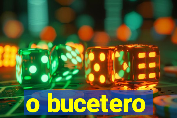 o bucetero